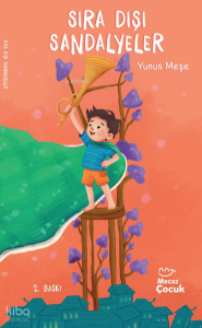 Sıra Dışı Sandalyeler (Ciltli)