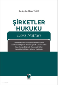 Şirketler Hukuku Ders Notları