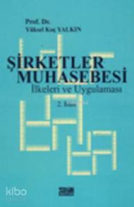 Şirketler Muhasebesi İlkeler ve Uygulaması