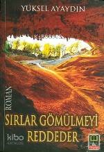 Sırlar Gömülmeyi Reddeder