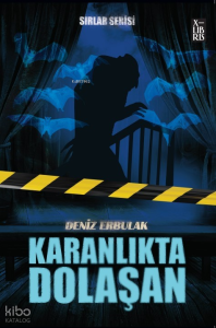 Sırlar Serisi 3 – Karanlıkta Dolaşan