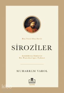 Siroziler;Ayanlıktan İlmiyeye Bir Hanedanlığın Öyküsü: