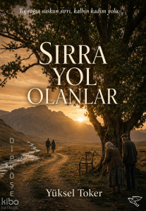Sırra Yol Olanlar