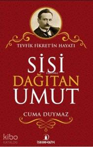 Sisi Dağıtan Umut