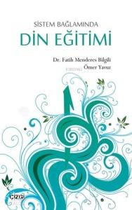 Sistem Bağlamında Din Eğitimi