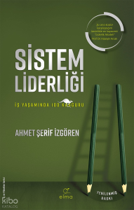 Sistem Liderliği;İş Yaşamında 100 Kanguru