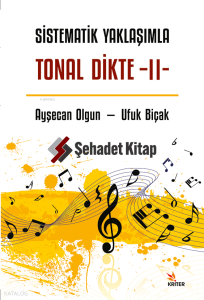 Sistematik Yaklaşımla Tonal Dikte - II