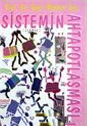 Sistemin Ahtapotlaşması