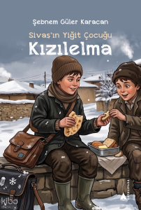 Sivas’ın Yiğit Çocuğu - Kızılelma