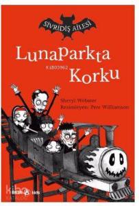 Sivridiş Ailesi - Lunaparkta Korku