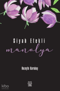 Siyah Etekli Manolya