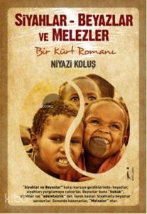 Siyahlar - Beyazlar ve Melezler