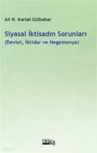 Siyasal İktisadın Sorunları (Devlet, İktidar, Hegemonya