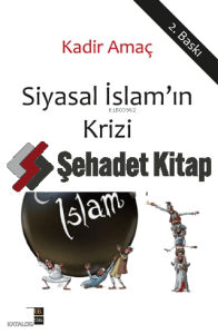 Siyasal İslam'In Krizi