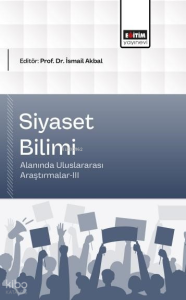 Siyaset Bilimi Alanında Uluslararası Araştırmalar - III