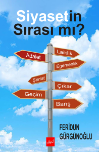 Siyasetin Sırası Mı?
