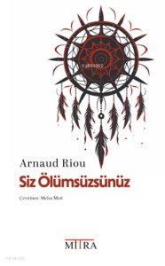 Siz Ölümsüzsünüz