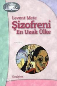Şizofreni; En Uzak Ülke
