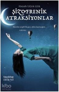 Şizofrenik Atraksiyonlar; Hazırlan Sevgili! Bu Gece, Aklını Kaçıracağım...