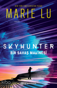 Skyhunter: Bir Savaş Makinesi (Ciltli)