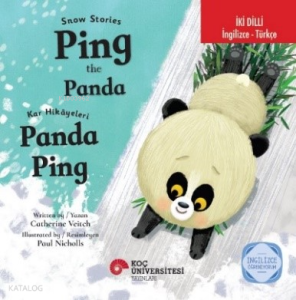 Snow Stories – Ping The Panda - Kar Hikâyeleri ;Panda Ping İngilizce Öğreniyorum (İngilizce-Türkçe)