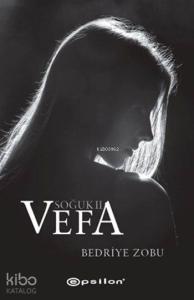 Soğuk II - Vefa
