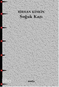 Soğuk Kazı