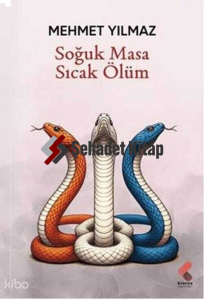 Soğuk Masa Sıcak Ölüm