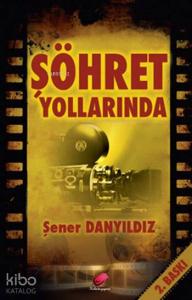 Şöhret Yollarında