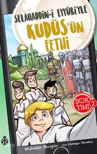 Şok Timi 2 - Selahaddin-i Eyyübi'yle Kudüs'ün Fethi