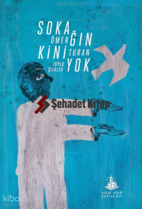 Sokağın Kini Yok