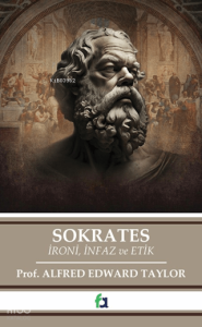 Sokrates;İroni, İnfaz ve Etik