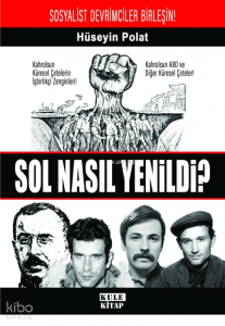 Sol Nasıl Yenildi ?