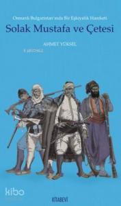 Solak Mustafa ve Çetesi