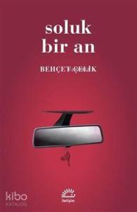 Soluk Bir An