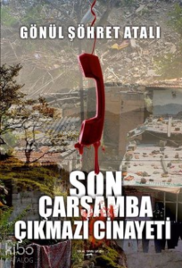 Son Çarşamba Çıkmazı Cinayeti