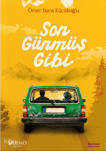 Son Günmüş Gibi