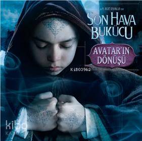 Son Hava Bükücü - Avatar'ın Dönüşü