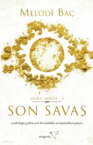 Son Savaş (Anka Serisi-5)