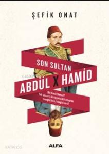 Son Sultan Abdülhamid