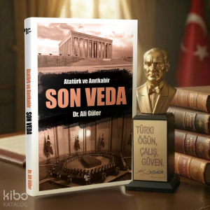 Son Veda ve Atatürk Büstü