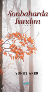 Sonbaharda Isındım