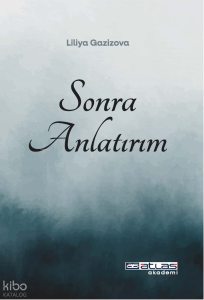 Sonra Anlatırım