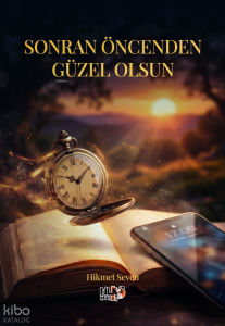 Sonran Öncenden Güzel Olsun