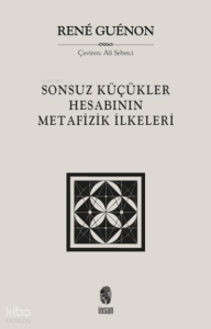 Sonsuz Küçükler Hesabının Metafizik İlkeleri