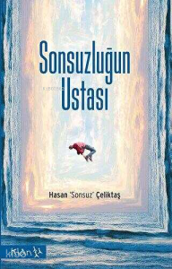 Sonsuzluğun Ustası