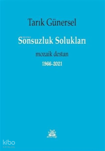Sonsuzluk Solukları - Mozaik Destan 1966 2021