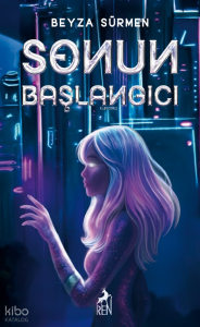 Sonun Başlangıcı (Ciltli)