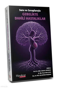 Soru ve Cevaplarıyla Gebelikte Dahili Hastalıkları
