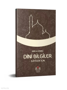 Soru ve Cevaplı Dini Bilgiler Şafiiler İçin